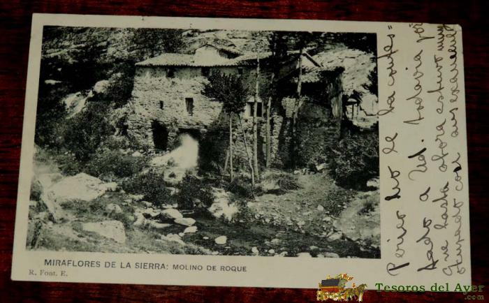 Antigua Postal De Miraflores De La Sierra - Molino De Roque - Circulada - Ed. R. Font. E.