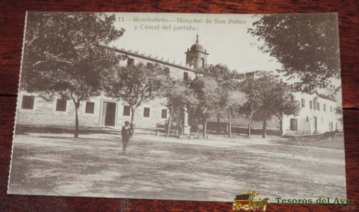Postal De Mondo�edo, Lugo, N. 11, Hospital De San Pablo Y Carcel Del Partido, Fot. A. Teigeiro, No Circulada.