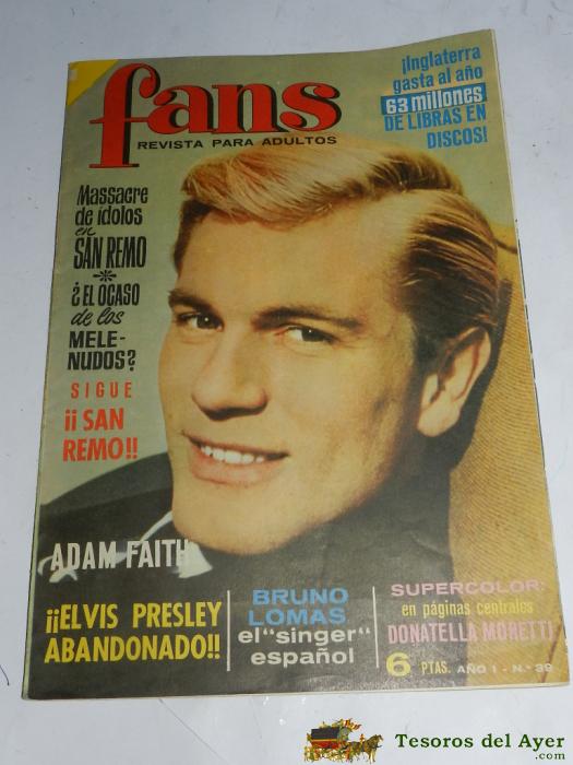 Revista Fans N� 39 Adam Faith - Elvis Presley - Beatles - Sanremo Donatella Moretti Bruno Lomas, A�o 1966.