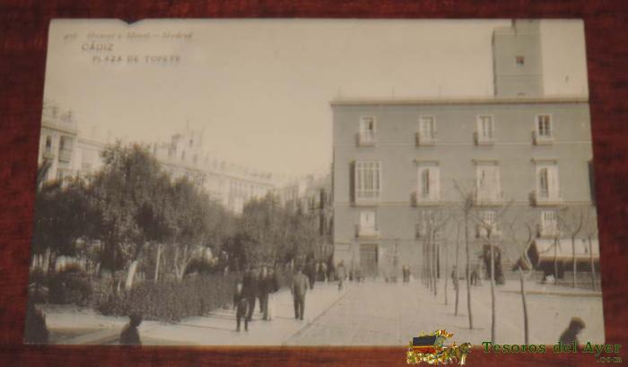 Antigua Postal De Cadiz - Plaza Del Topete - Ed. Hauser Y Menet - N. 406 - No Circulada.