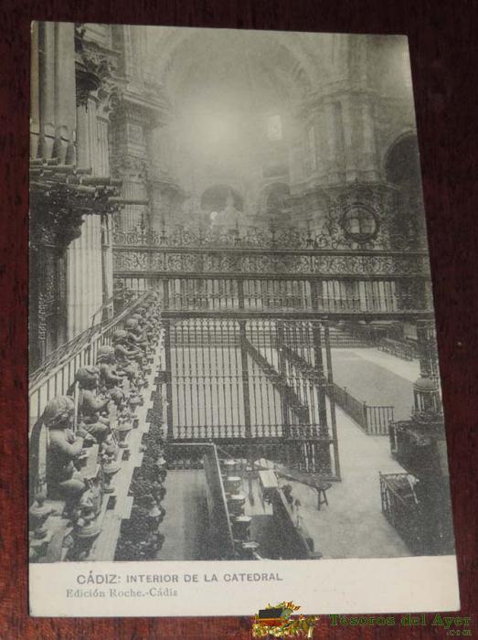 Tarjeta Postal Cadiz - Interior De La Catedral. Ed. Roche. No Circulada.