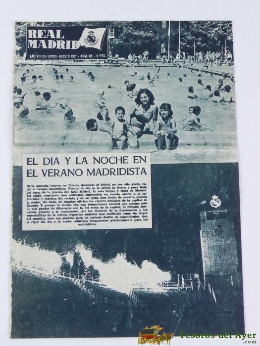 Antigua Revista Del Real Madrid, Futbol, Agosto 1957, N� 85, Mide 31 X 21,5 Cms, Deporte, Futbol - Baloncesto - 16 Pag. Aprox - Real Madrid - Ha Estado Encuadernada