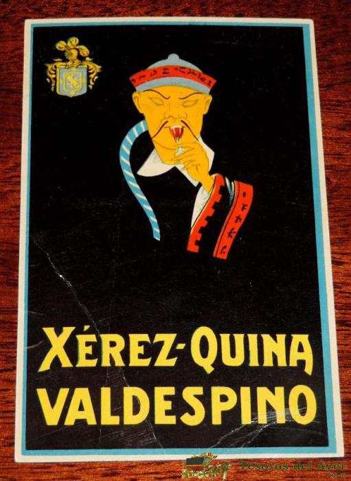 Postal Publicitaria Xerez Quina. Valdespino. No Circulada. Con Alguna Marca De Dolez.