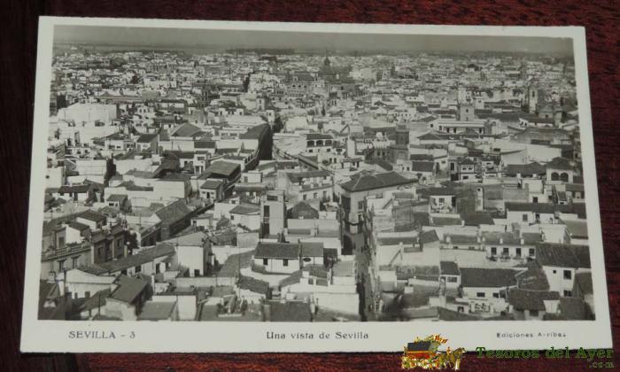 Foto Postal De Sevilla, Una Vista De Sevilla. Ediciones Arribas 3. Sin Circular
