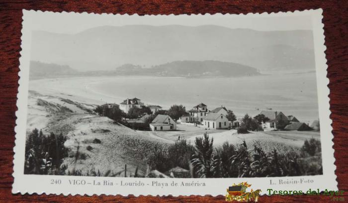 Foto Postal De Vigo, La Ria, N. 240, Lourido, Playa De America, Ed. L. Roisin, No Circulada.