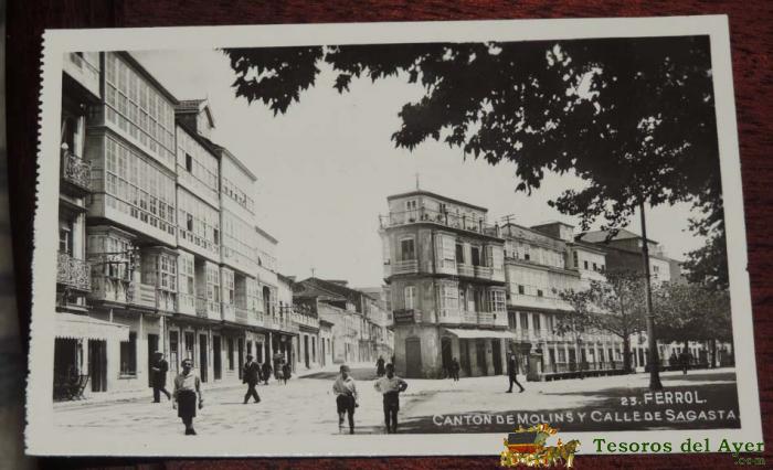 Antigua Foto De Postal De Ferrol, La Coru�a. Canton De Molins Y Calle De Sagasta, Sin Circular