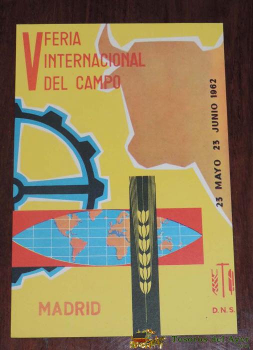 Postal De Madrid. V Feria Internacional Del Campo. - 23 Mayo - 23 Junio 1962. 