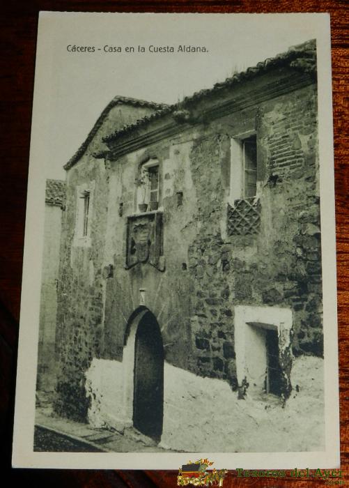 Antigua Postal De Caceres, Casa En La Cuesta Aldana, Edicion Eulogio Blasco, Heliotipia De Kallmeyer Y Gautier