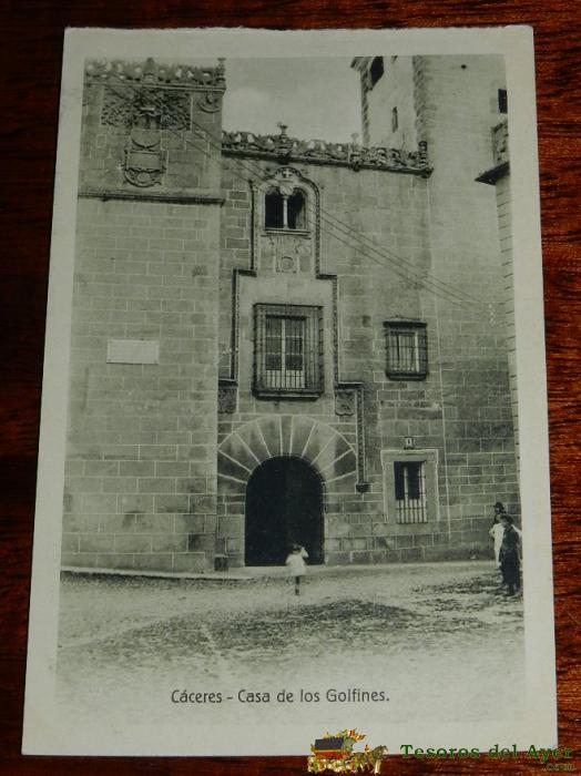Antigua Postal De Caceres, Casa De Los Golfines, Edicion Eulogio Blasco, Heliotipia De Kallmeyer Y Gautier