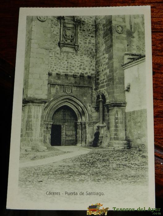 Antigua Postal De Caceres, Puerta De Santiago, Edicion Eulogio Blasco, Heliotipia De Kallmeyer Y Gautier
