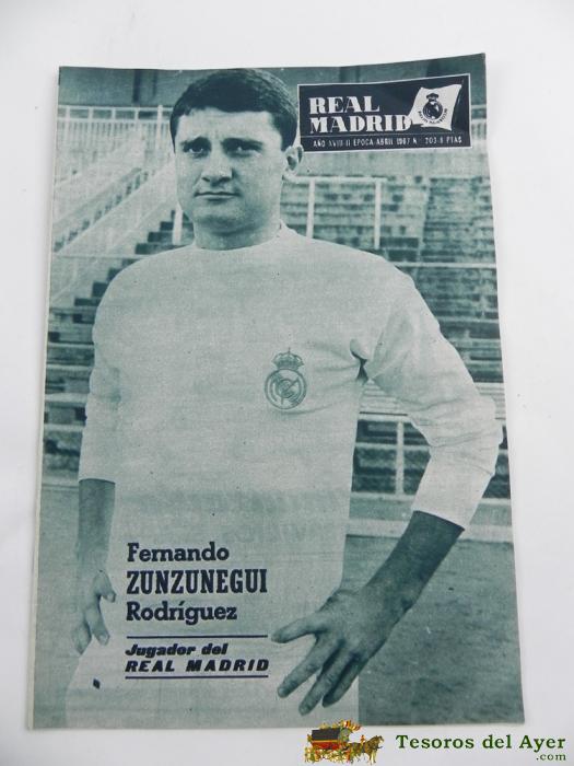 Revista Del Real Madrid N� 203 - Abril 1967 - 32 Paginas - Mide 31 X 22 Cms. Excelente Estado De Conservacion - Muchisimas Fotos - Inter De Milan
