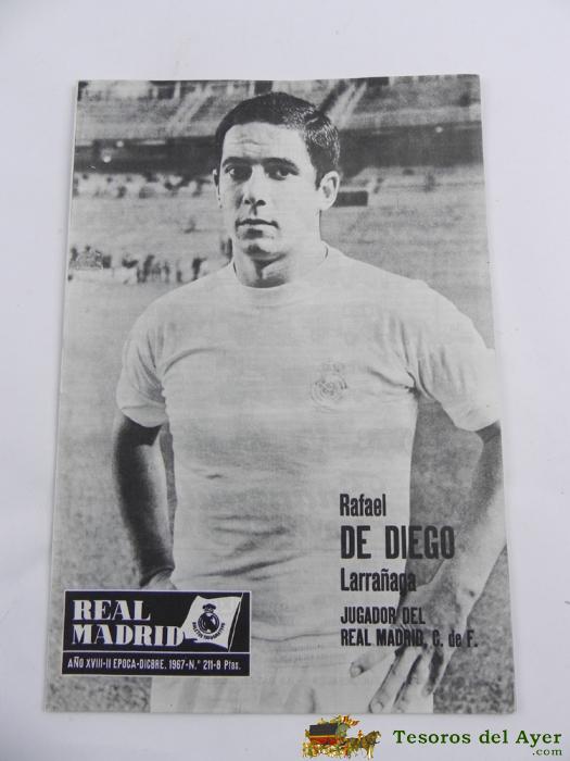 Revista Del Real Madrid N� 211 - Diciembre 1967 - 32 Paginas - Mide 31 X 22 Cms. Excelente Estado