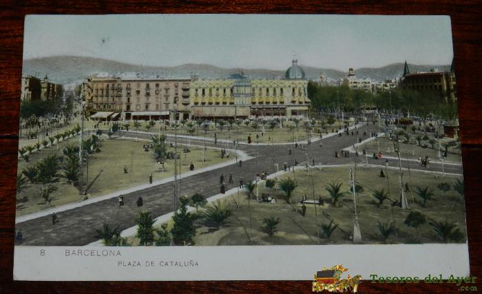 Postal De Barcelona. N. 8. Plaza De Catalu�a. Samsot Y Miss� Hs. Circulada.
