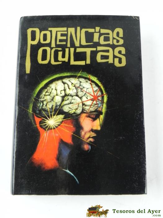 Libro Potencias Ocultas, Por Sandor Kamala, A�o 1974,  Encuadernaci�n De Tapa Dura, Ed. Petronio. Tiene 290 Pag. Mide 22 X 15 Cms.