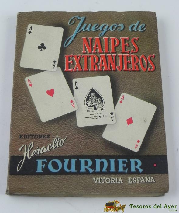 Libro Juegos De Naipes Extranjeros, Editores Heraclio Fournier Vitoria España, Naipe Poker.