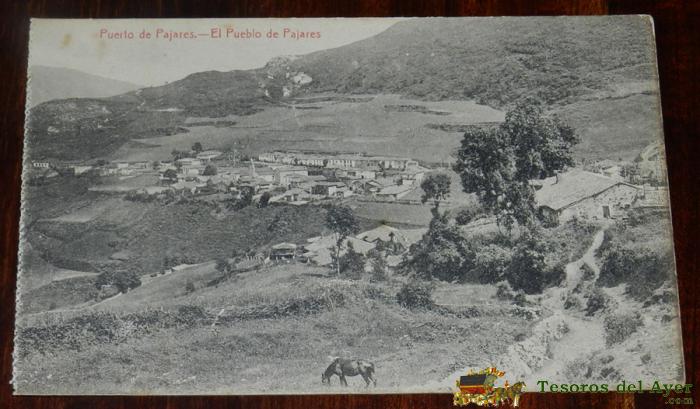 Postal Del Puerto De Pajares: Asturias. El Pueblo De Pajares. Ed. Casta�eira Y Alvarez. No Circulada.
