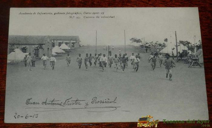 Postal Academia De Infanter�a De Toledo, Gabinete Fotogr�fico Curso 1912-13, Carrera De Velocidad, N. 45, Escrita Y Firmada Por El Reverso Por Un Militar De La Promoci�n.