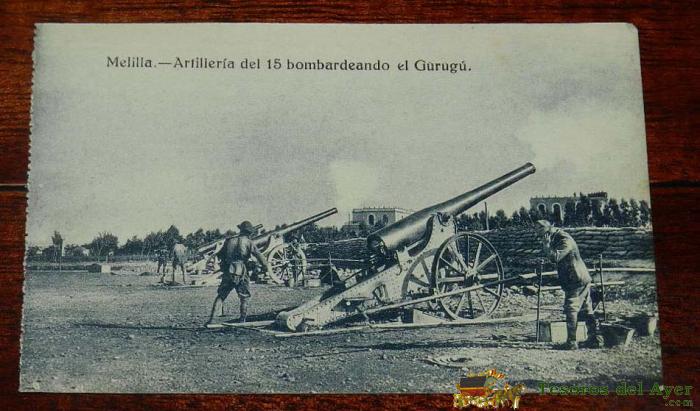 Postal De Melilla. Artilleria Del 15 Bombardeando El Gurugu. Exclusiva Cabrera, No Circulada.