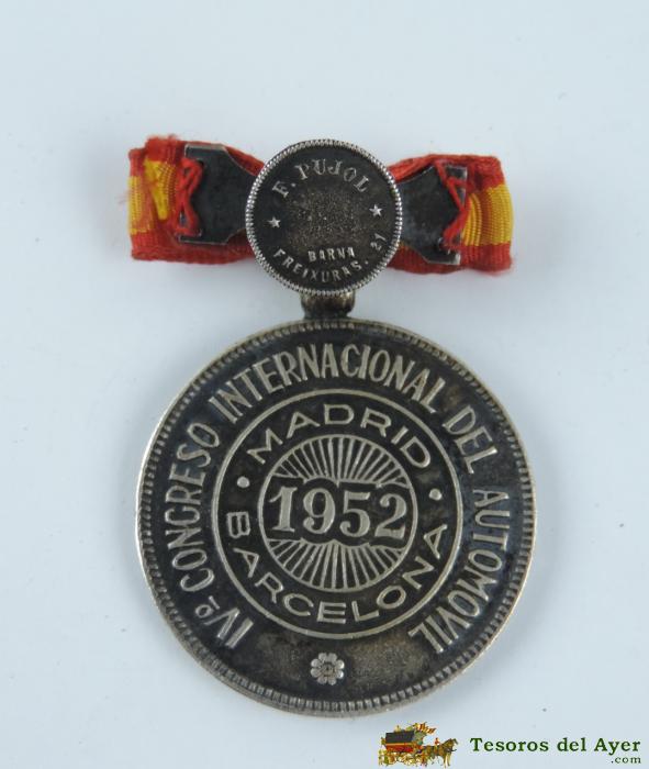 Medalla De Plata, Del Iv Congreso Internacional Del Automovil, A�o 1952. Fisita, F. Pujol, Barna. Mide 3,5 Cms De Diametro.