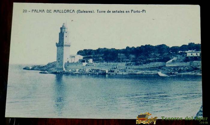 Postal De Palma De Mallorca. Torre De Se�ales En Porto Pi. N. 20. Ed. Thomas. No Circulada.