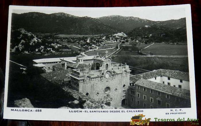 Postal Fotogr�fica - Mallorca, Lluch Santuario Desde El Calvario N� 488 - Ed. N.c.p - Sin Circular