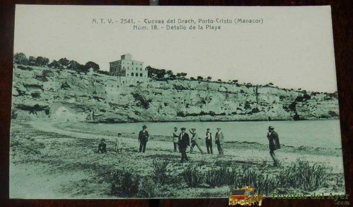 Postal De Las Cuevas Del Drach, Porto Cristo (manacor) - Detalle De La Playa A.t.v. - 2541, N�18. No Circulada.