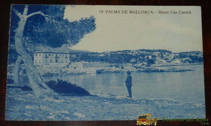 Postal De Palma De Mallorca, Hotel C�s Catal�, Hombre Frente Al Rio, No Circulada.