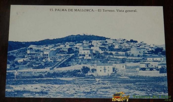 Postal De Palma De Mallorca N� 15, El Terreno, Vista General, Cliche M. Arribas, No Circulada.