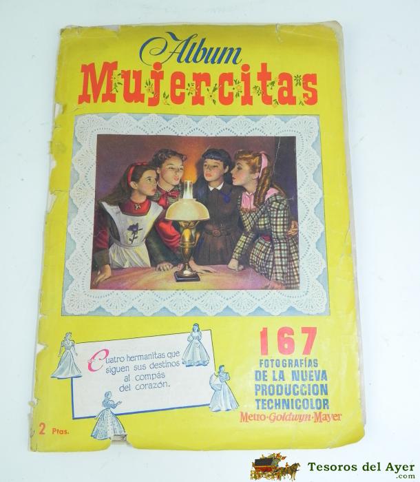 Album De Cromos Mujercitas, Album Completo Con 167 Fotografias, Ediciones Clipper 1952, Lomo Restaurado Y Alguna Pagina Pintada A Boligrafo. Mide 26 X 18 Cms.