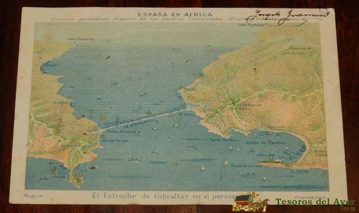 Postal De Espa�a En Africa, El Estrecho De Gibraltar En El Porvenir, Cadiz, Revista De Los Centros Comerciales Hispano Marroquies. Circulada.