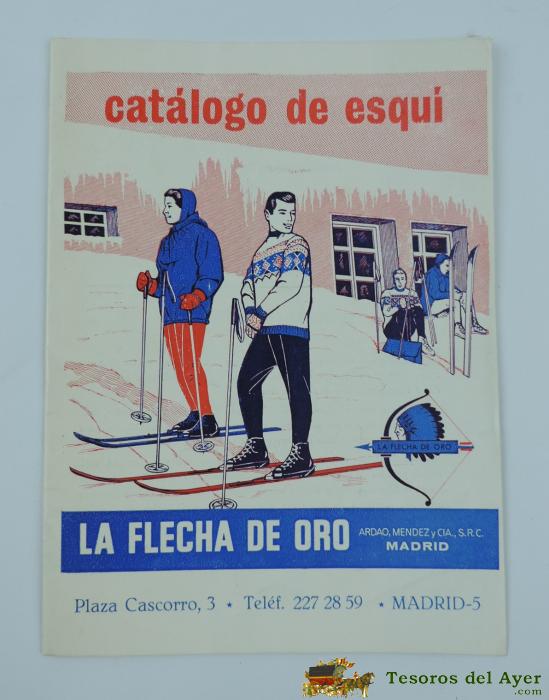 Antiguo Catalogo De Deportes De Invierno Y Esqui - La Flecha De Oro - Madrid - Temporada 1963/64 - Monta�ismo - Escultismo - Boys Scout - Boy Scout - Boys Scouts - 16 Pag - Mide 21,5x16 Cms.