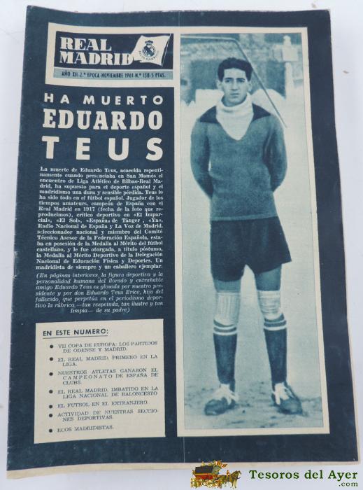 Revista Oficial Real Madrid, N� 138, Noviembre 1961, Eduardo Teus, Tiene 32 Pgs. Profusamente Ilustradas Y Con Publicidad De La Epoca.
