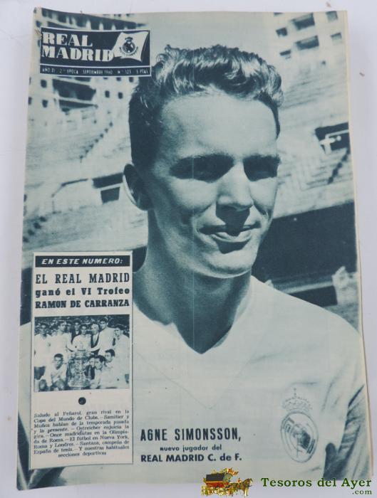Antigua Revista Del Real Madrid - Futbol - Septiembre De 1960 - N� 123 - Campeon Del Vi Trofeo Ramon De Carranza, En Portada Agne Simonsson - Mide 31 X 21,5 Cms - Deporte, Futbol - Baloncesto - 32 Pag. Aprox.