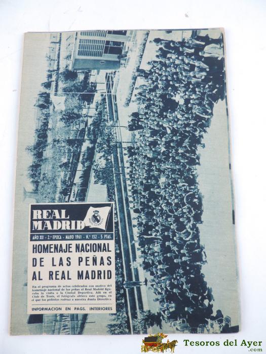 Revista Del Real Madrid N� 132 - Mayo 1961 - 32 Paginas - Mide 31 X 22 Cms. Excelente Estado De Conservacion - Real Madrid Campeon De Liga