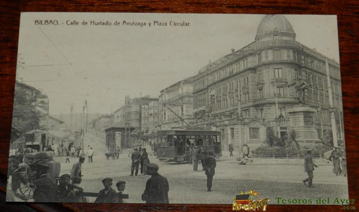 Antigua Postal De Bilbao, Calle De Hurtado De Amezaga Y Plaza Circular, Ed. Libreria E. Verdes, No Circulada.