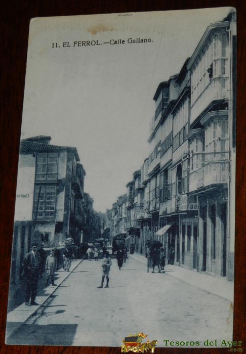 Antigua Postal De El Ferrol - N. 11 - Calle Galiano. Casa Leira - Sin Circular.