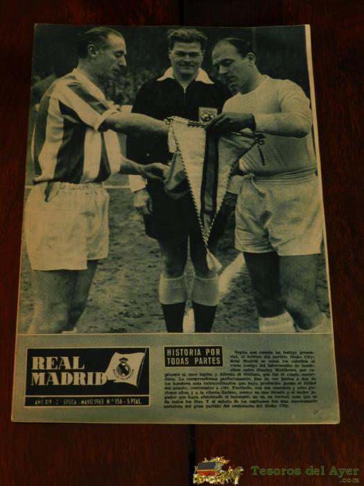 Revista Oficial Real Madrid, N� 156, Mayo 1963, Di Stefano En Portada, Tiene 32 Pgs. Profusamente Ilustradas Y Con Publicidad.