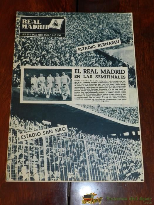Antigua Revista Del Real Madrid - Futbol - Marzo 1964 - N� 166 - Mide 31 X 21,5 Cms - Milan A.c. - Deporte, Futbol - Baloncesto - 32 Pag. Aprox.