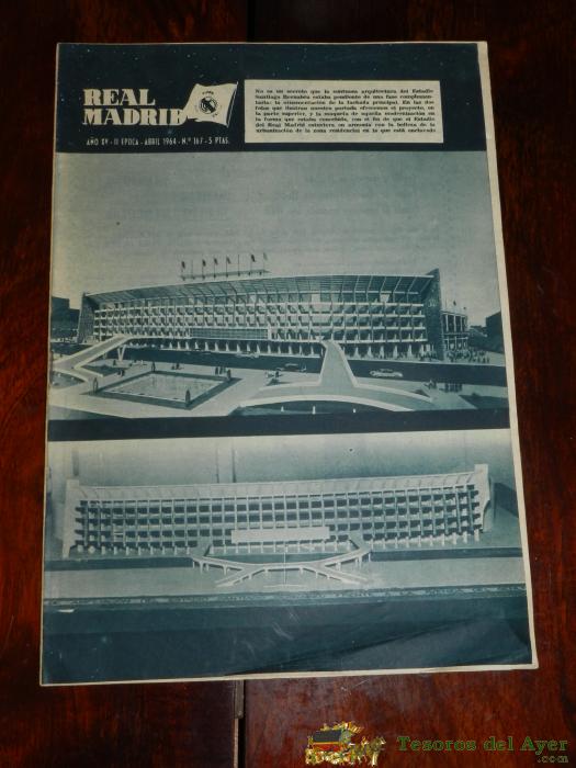 Antigua Revista Del Real Madrid - Futbol - Abril 1964 - N� 167 - Mide 31 X 21,5 Cms - Estadio Santiago Bernabeu - Deporte, Futbol - Baloncesto - 32 Pag. Aprox - Ha Estado Encuadernada.