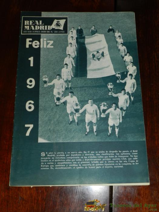 Antigua Revista Del Real Madrid - Futbol - Enero 1967 - N� 200 - Mide 31 X 21,5 Cms - Deporte.