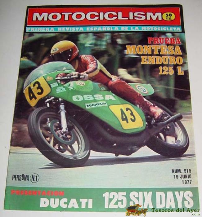Antigua Revista Motociclismo - N� 515 Junio 1977 - Numerosas Fotografias De Motos De La Epoca - Mide 28x22 Cms - 50 Pag. Aprox.