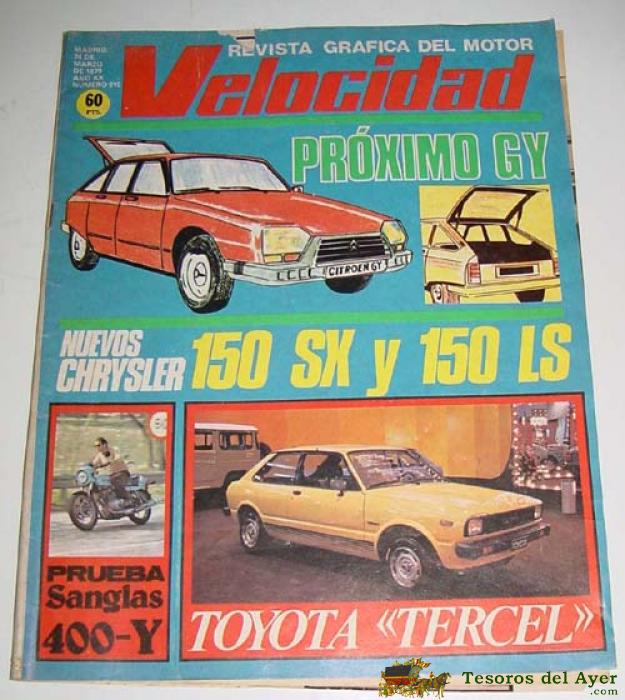 Revista Grafica Del Motor Velocidad - 915 Marzo 1979 - Numerosas Fotografias De Coches Y Motos De La Epoca - Mide 30x24 Cms - 40 Pag. Aprox.