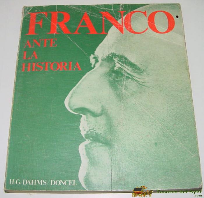 Hellmuth G�nther Dahms - Franco Ante La Historia - 10 � Edc. 1975 - Edt. Doncel -