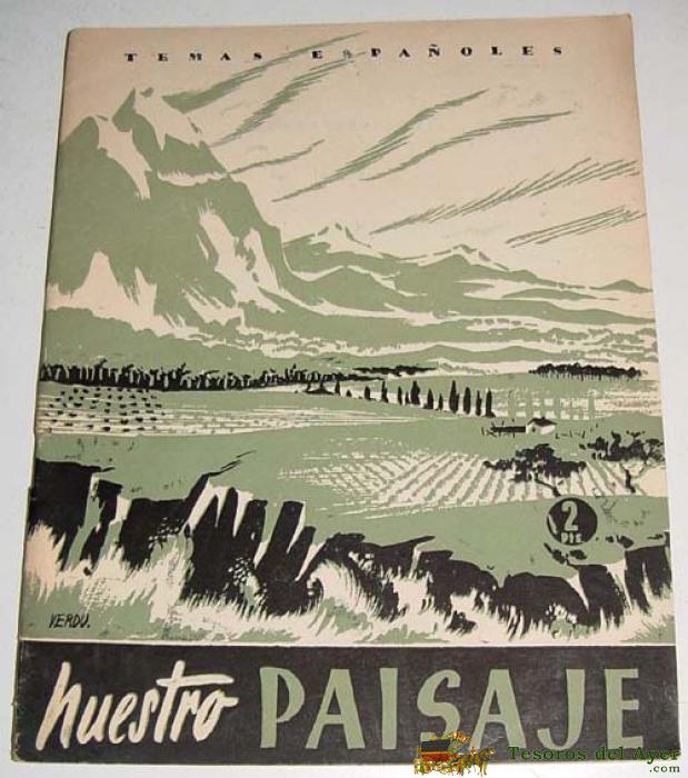 Nuestro Paisaje - Garcia De Figuerola, Luis Carlos - Temas Espa�oles, N+ 41 1956 Madrid 24x18. 30 Pags.