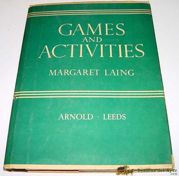 Games And Activities For Infants � Margaret Laing � E. J. Arnold And Sons Ltd, Glasgow - 1930 � 80 P�g. - Deporte, Gimnasia - Medicina Deportiva - Con Camisa En Ingles - Muy Ilustrado - Juegos Y Actividades Para Ni�os