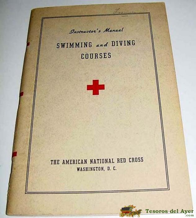 Swimming And Diving Courses � The American National Red Cross, Washington 1938 �  58 P�g.- Natacion - Muchas Ilustraciones - Entrenamiento - Medicina Deportivo - En Ingles.