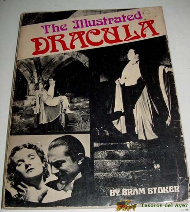 Antiguo Libro The Ilustrated Dracula - By Bram Stoker - A�o 1975 - 184 Pag - Muchas Fotografias - En Ingles - Mide 27x20 Cms - Cine Terror - Bela Lugosi - Raro Y Excepcional.