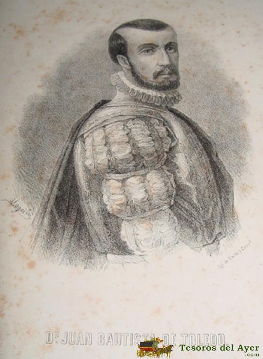 Antigua Litografia - D. Juan Bautsita De Toledo - Aprox. 1850, Lit De Ronchi Y C�a.- Mide 33,5 X 23,5 Cms. Tal Como Se Ve En Las 2 Fotos Que Hemos Sacado