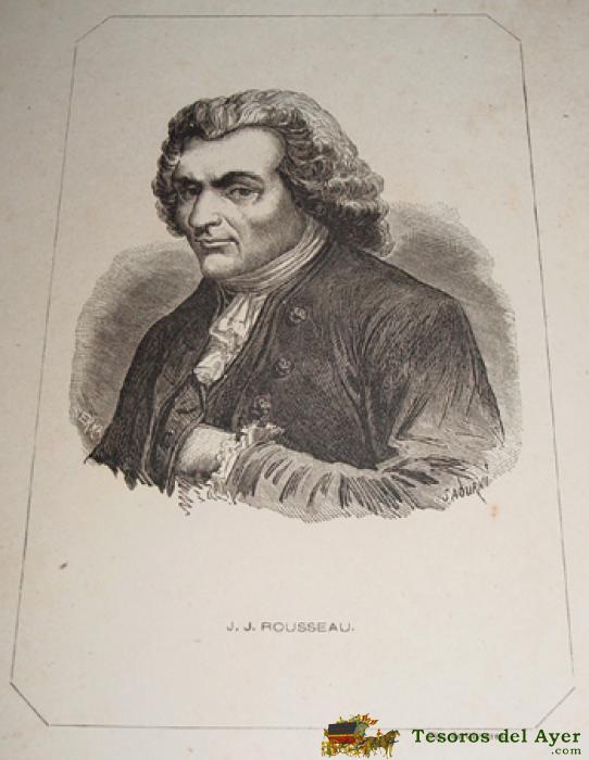 Antiguo Litografia De J. J. Rousseau - Dibujado Por Serra Y Lit. Por Dadurni - Mide 24 X 17 Cms.