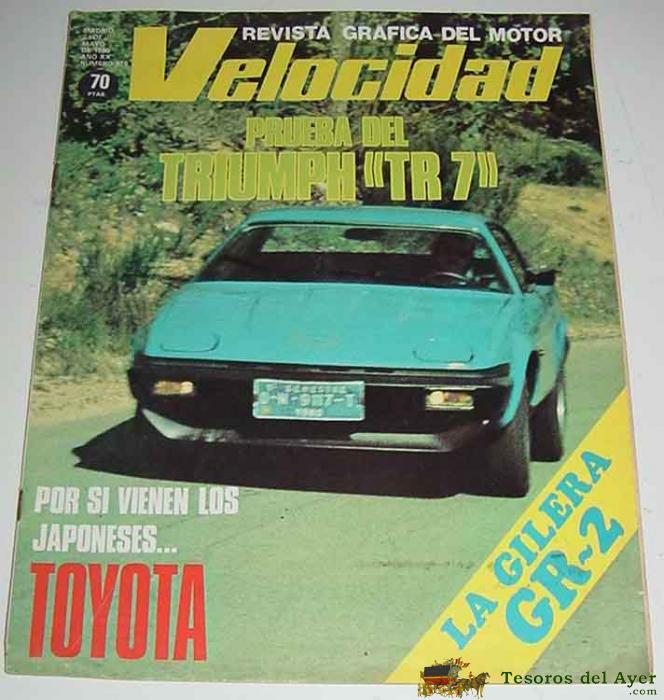 Revista Velocidad N� 976 De Mayo De 1980 - Prueba Del Triumph Tr 7 - 40 Paginas - Muchisimas Fotografias - 29,5 X 23 Cms